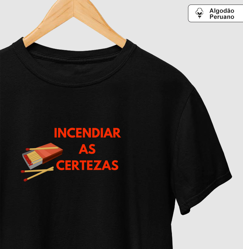  “Incendiar as Certezas”