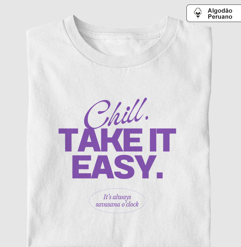 Chill. Take It Easy. It’s Always Savasana O’Clock