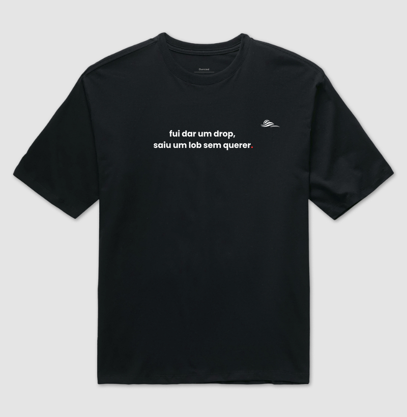Estampa "Fui dar um drop"