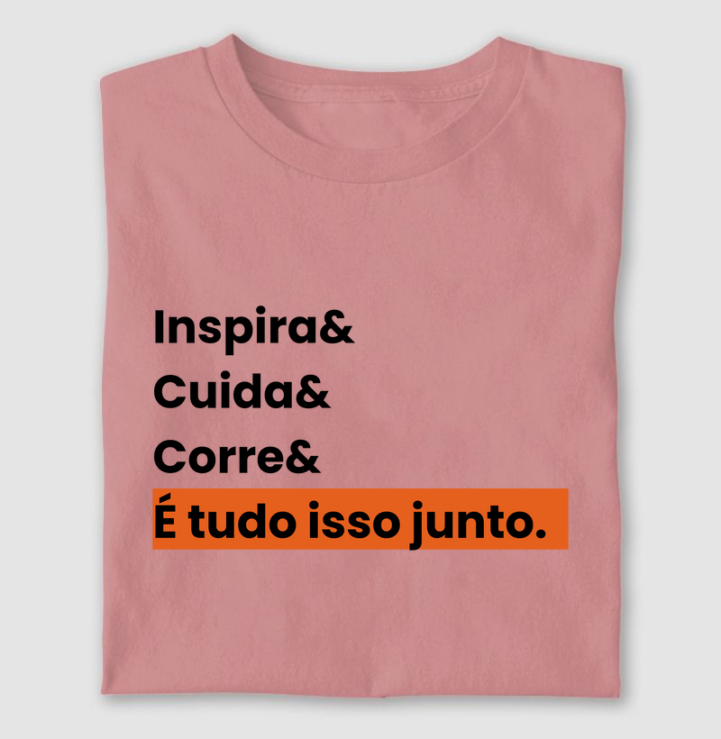 Inspira, cuida, corre, tudo junto! 