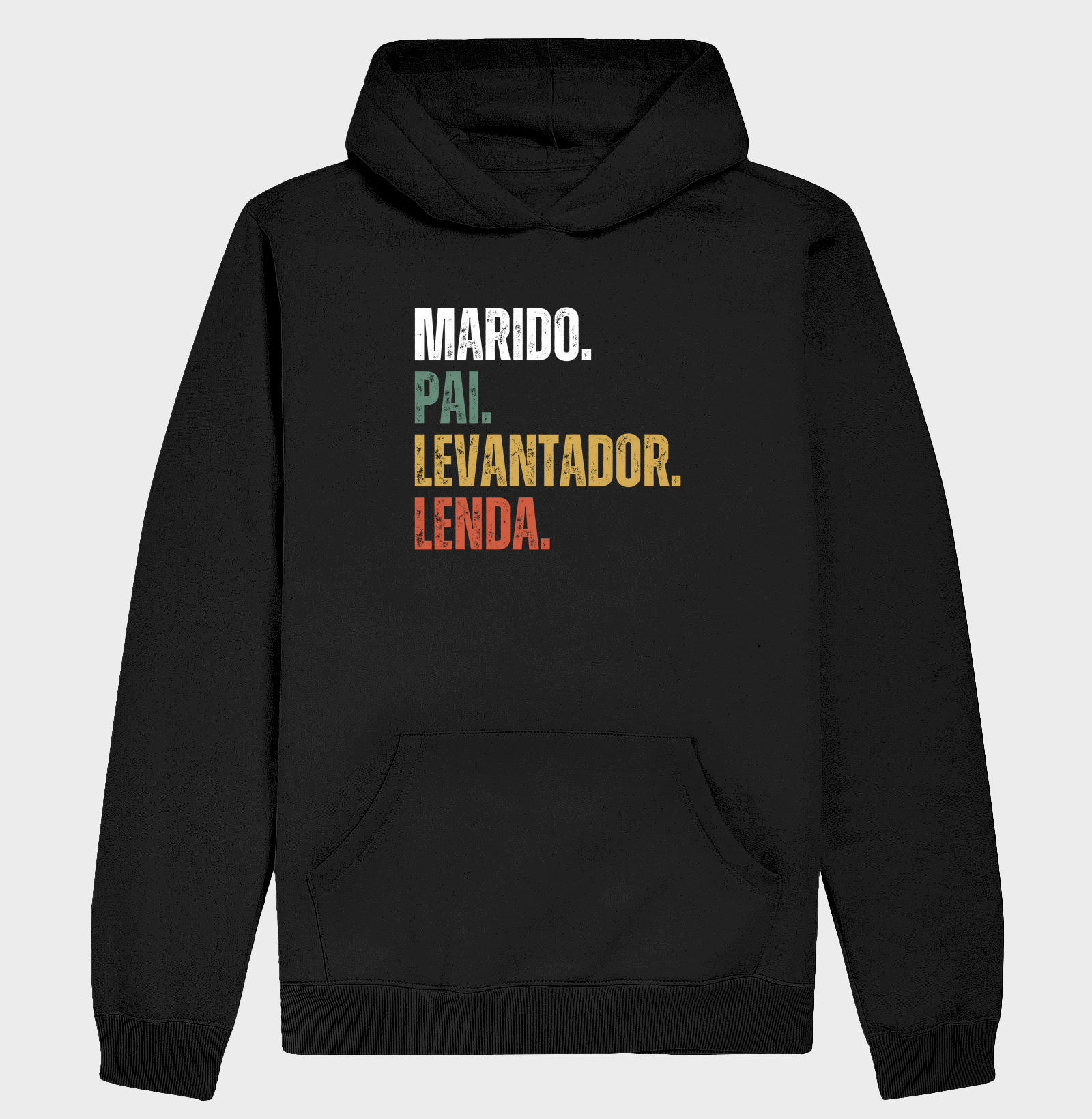 Marido, Pai, Levantador, Lenda