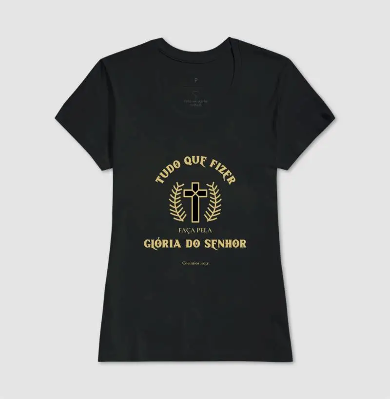 Camiseta Gloria do Senhor