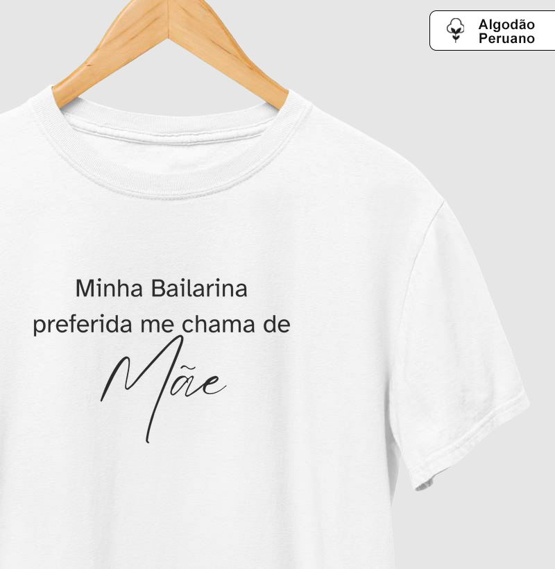 Minha bailarina preferida me chama de MÃE