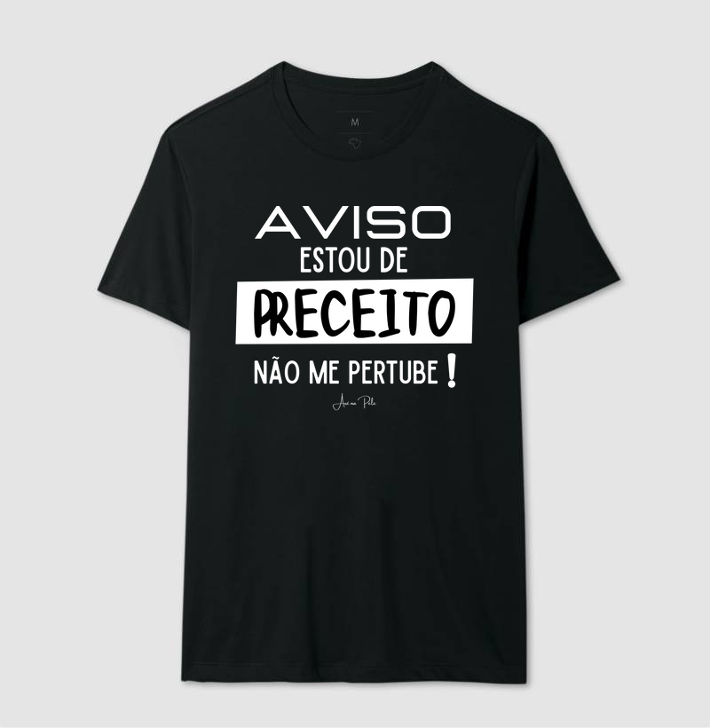 Camisa Estou de Preceito - escuras
