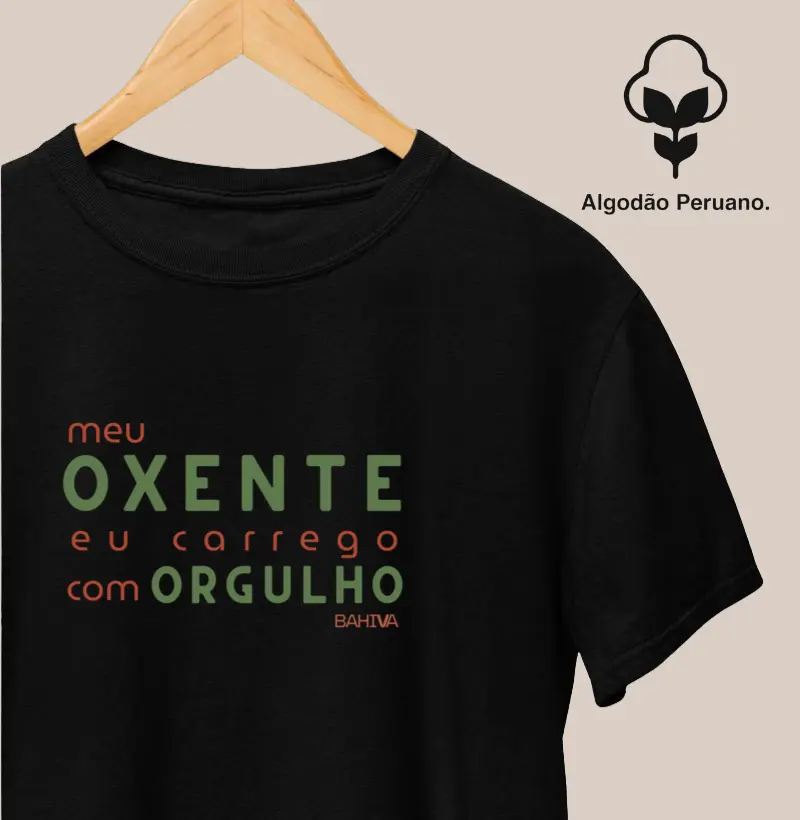 Meu oxente eu carrego com orgulho