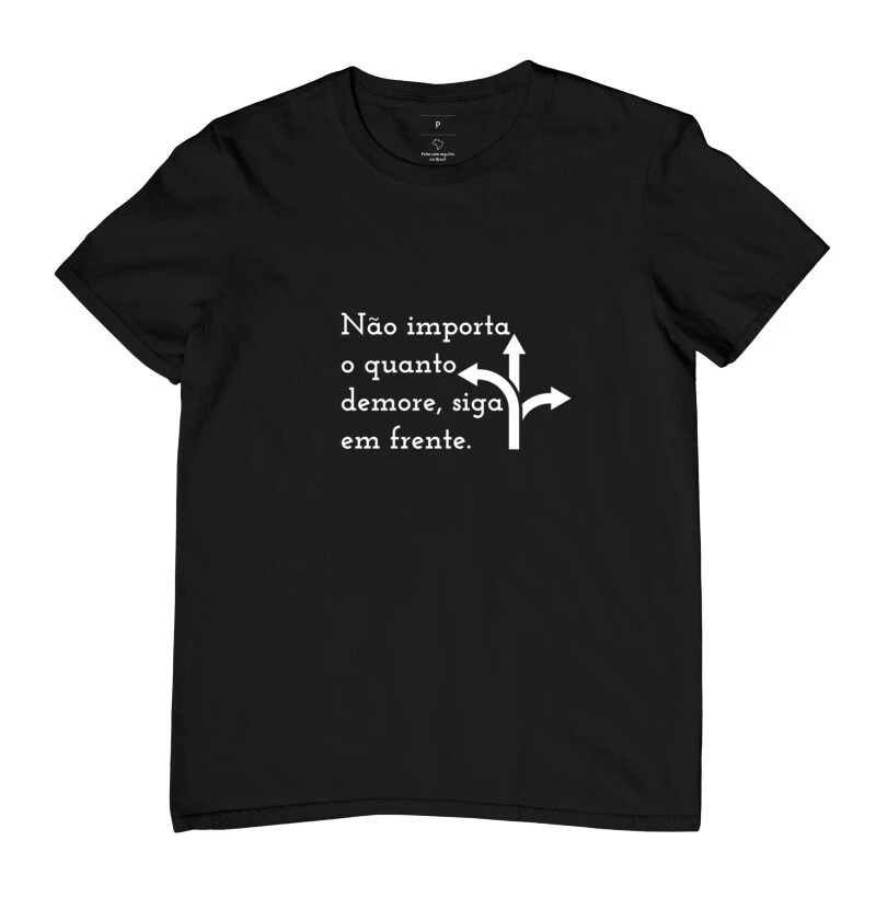 Camiseta Siga em frente