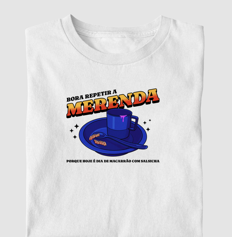 Bora repetir a Merenda...