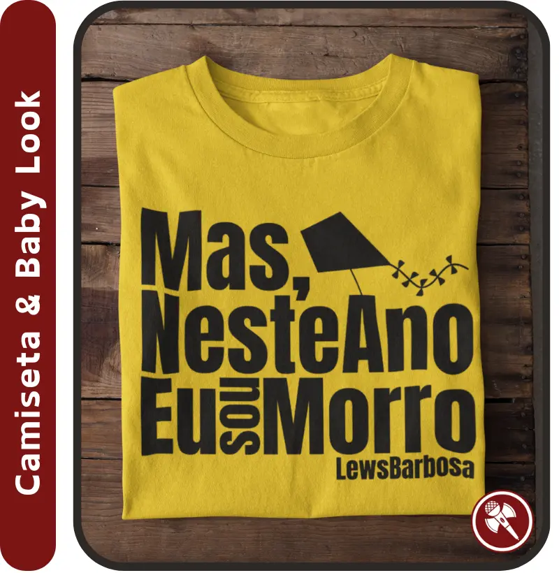 Sou Morro - Camiseta Clássica e Baby Look