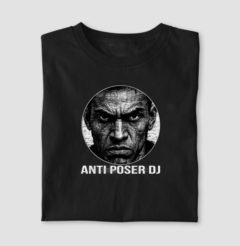 Camiseta Anti Poser DJ