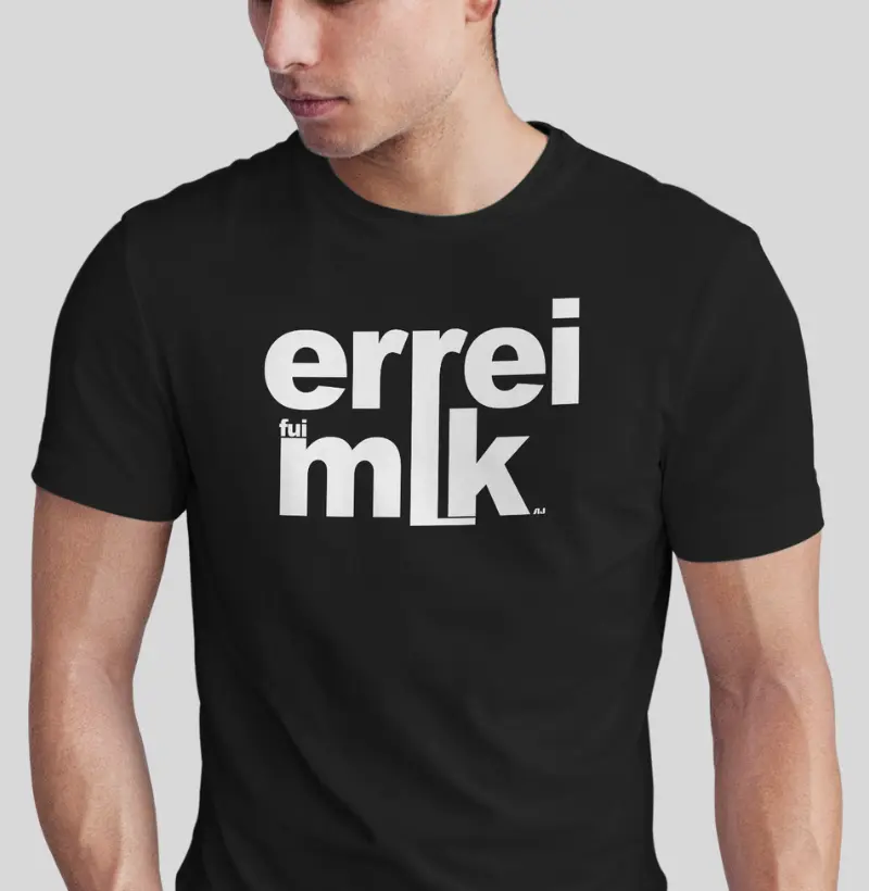 Errei, Fui MLK