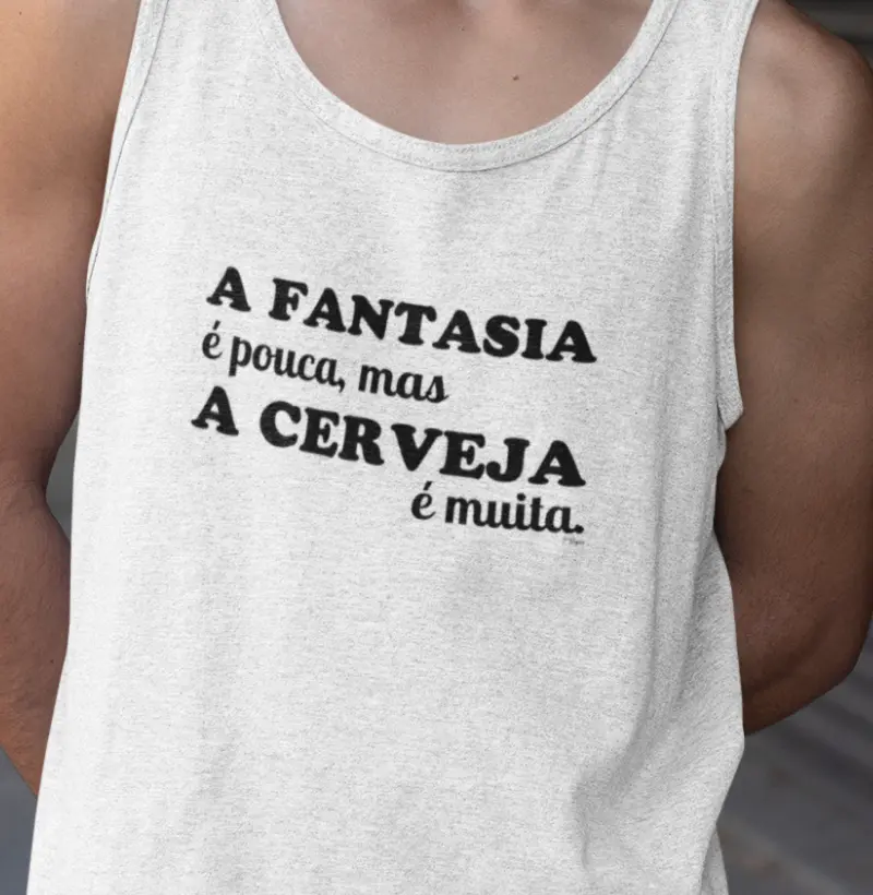 A fantasia é pouca, mas a cerveja é muita