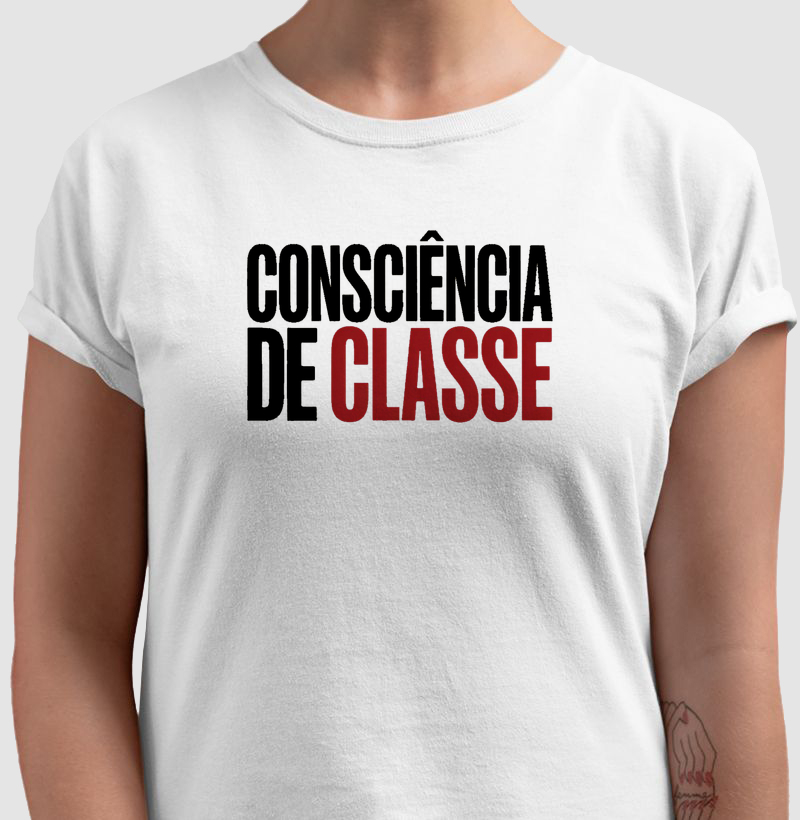 Camiseta Consciência de Classe 