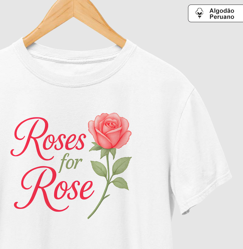 Roses for Rose