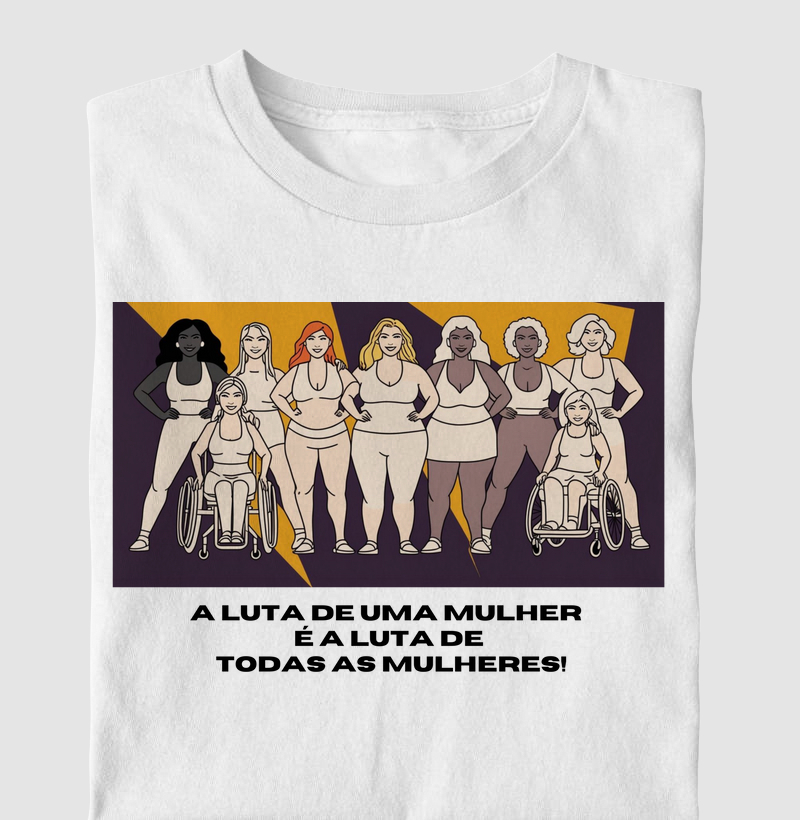 a luta de uma mulher é a luta de todas cores claras