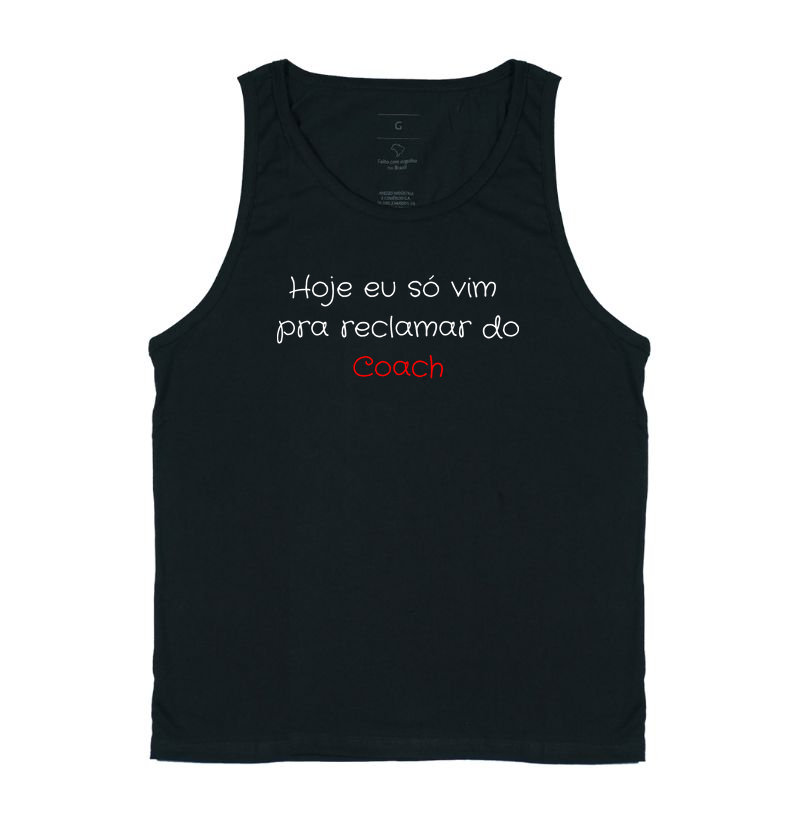 Hoje eu só vim pra reclamar do Coach