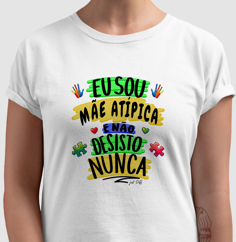 Eu Sou Mãe Atípica e Não Desisto Nunca