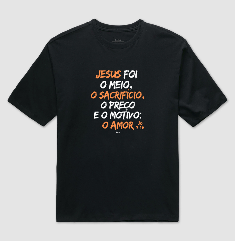 João 3:16 O Amor