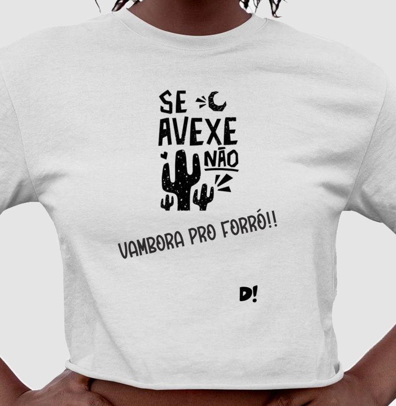 Não se avexe não