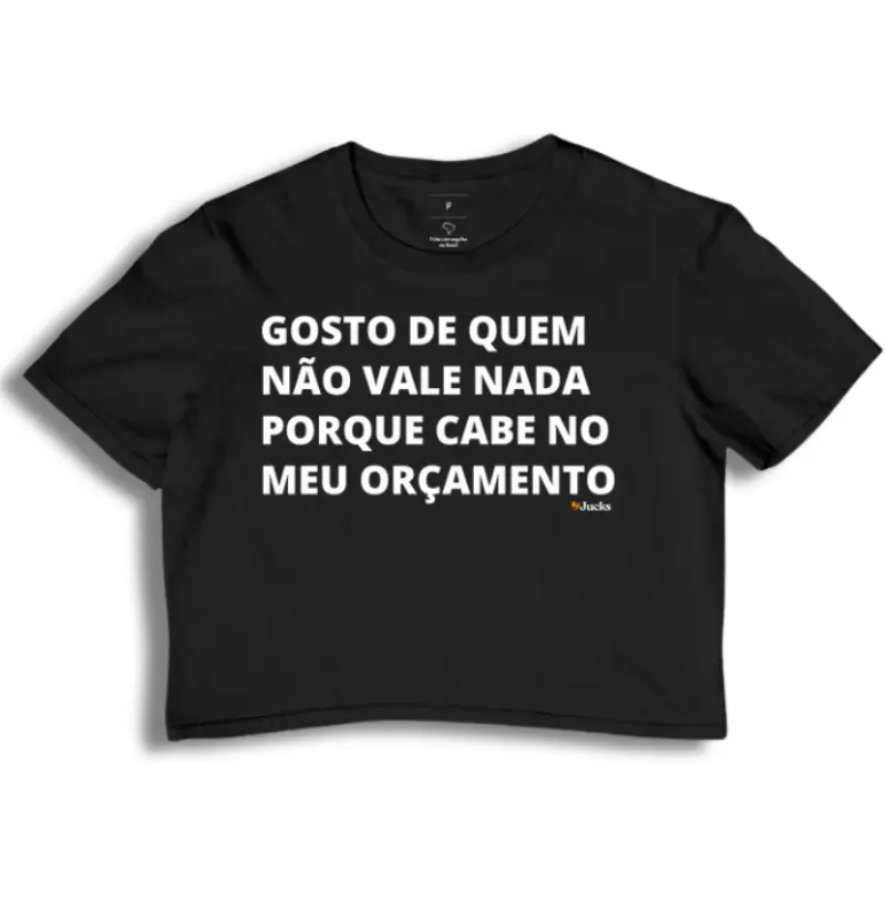 Gosto de quem não vale nada