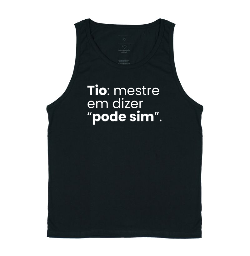 Tio: mestre em dizer “pode sim”.