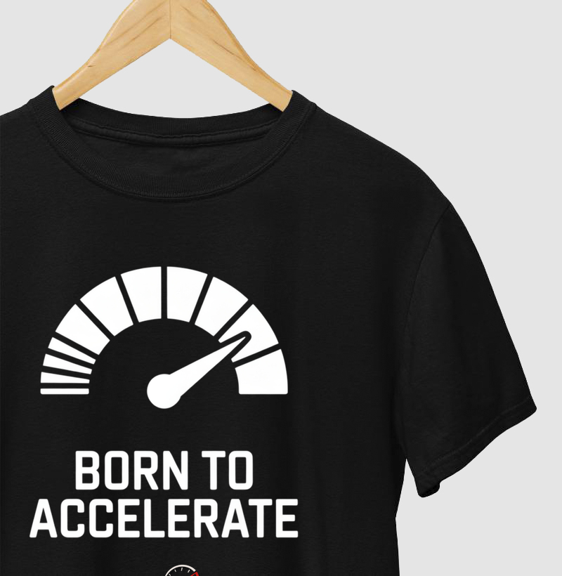 Born to Accelerate