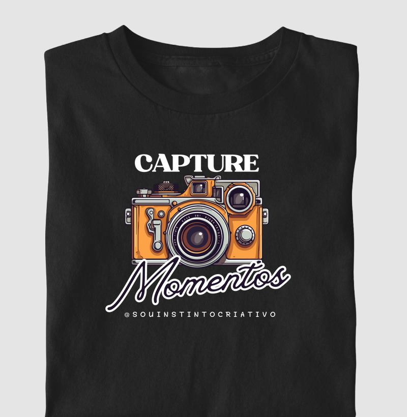Camisetas / Sou Instinto Criativo / Captures Momentos com Camera
