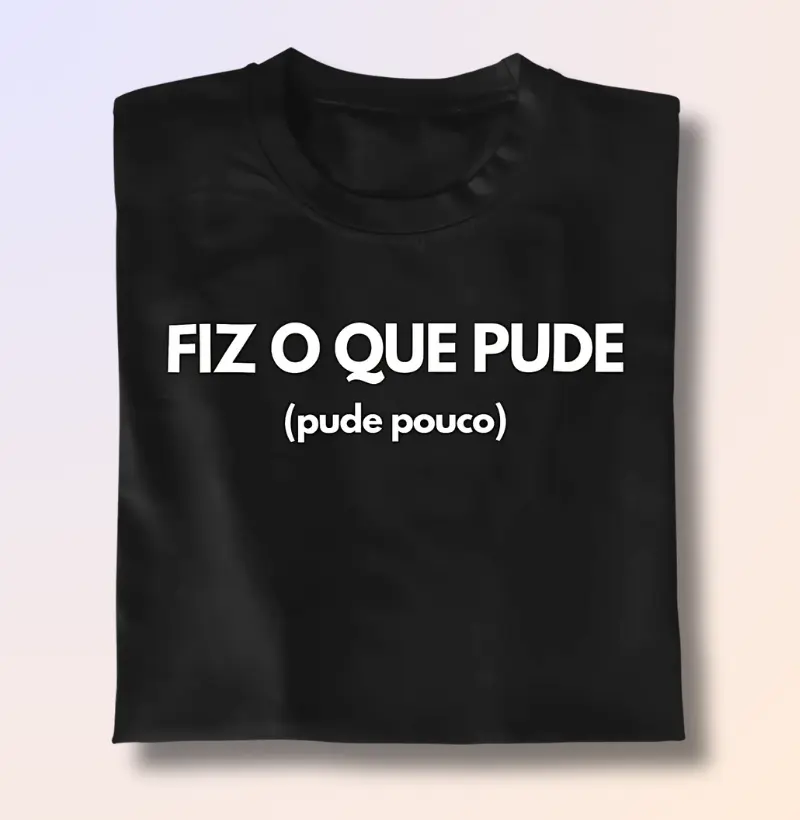 Fiz o que pude