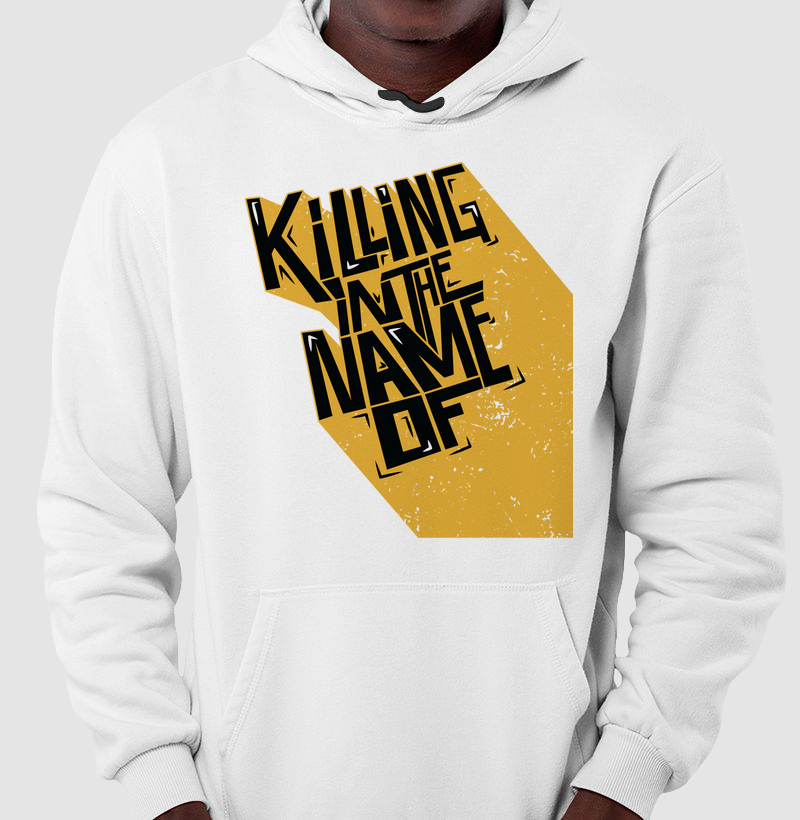 Killing in the name of