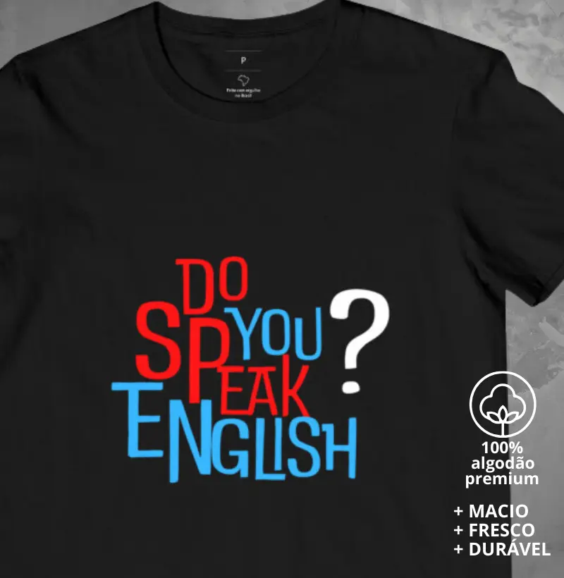 Camiseta Do You Speak English