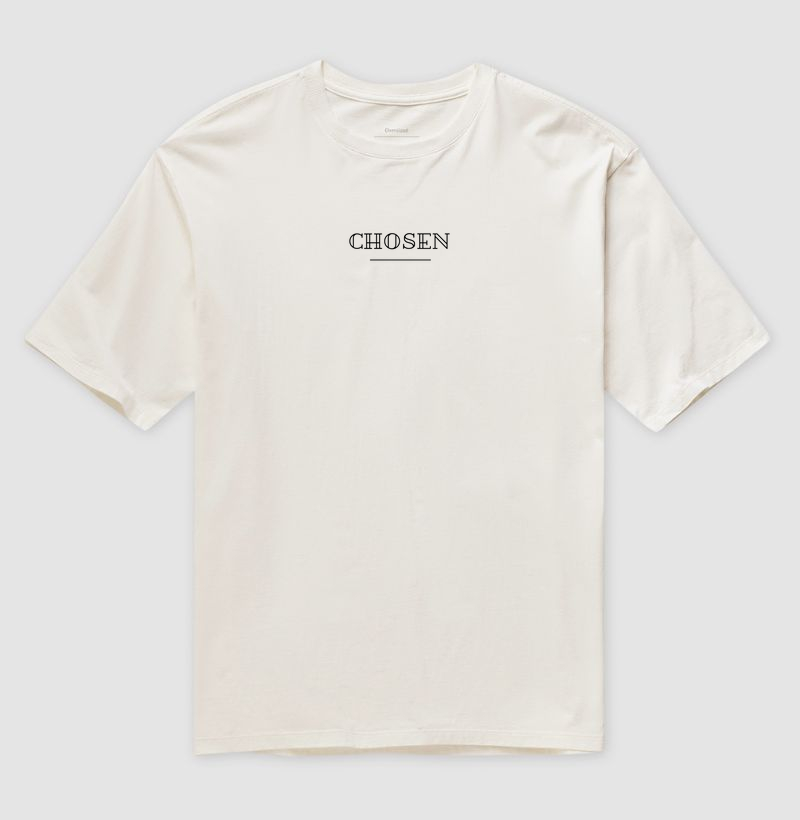 OVERSIZED CHOSEN