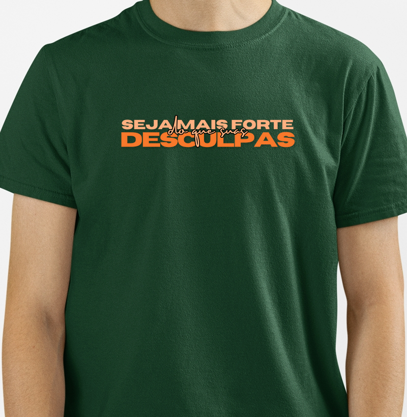 Seja mais forte que suas desculpas