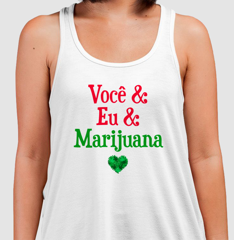 Você & Eu & Marijuana