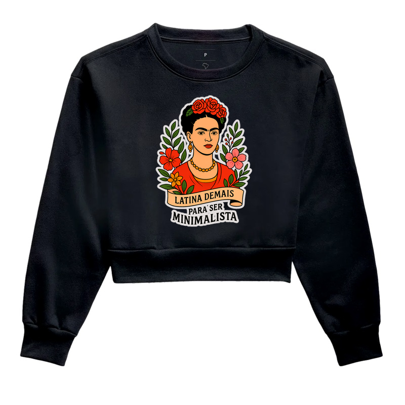 Camiseta Frida Kahlo - Latina Demais Para Ser Minimalista