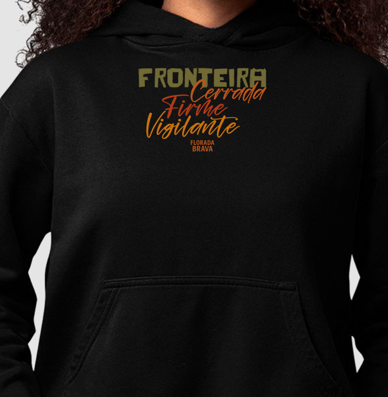 Fronteira: Cerrada, Firme, Vigilante