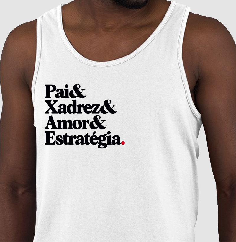 Pai & Xadrez & Amor & Estratégia