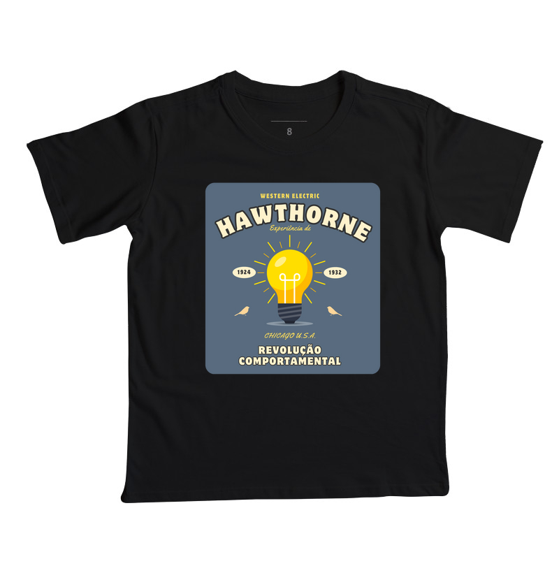 Camiseta Experiência de Hawthorne - Revolução Comportamental