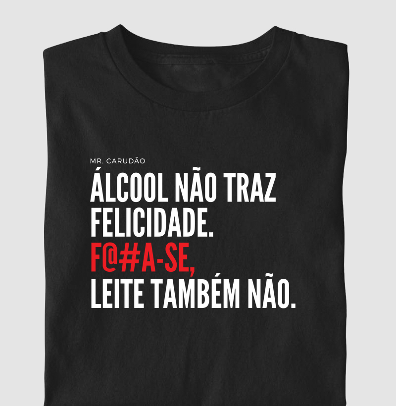 Álcool Não Traz Felicidade