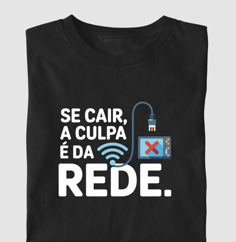 Se cair, a culpa é da rede (DEO)