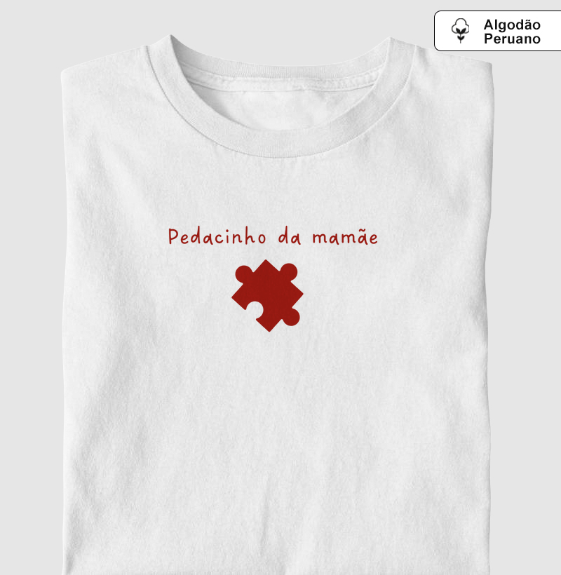 2º filho/a Pedacinho da mamãe - peça combinando com a sua mãe