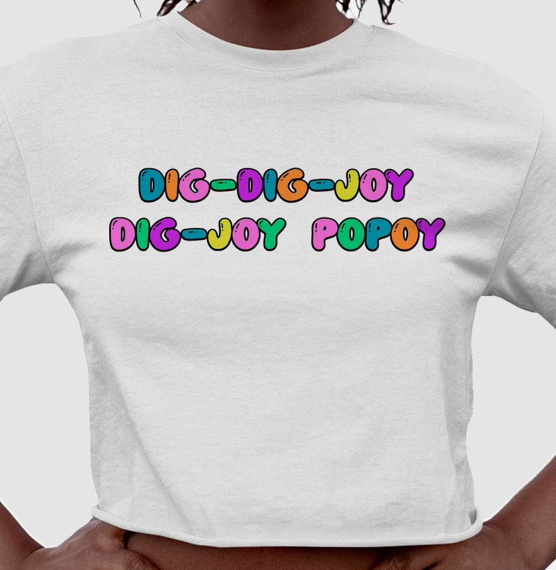 Dig Joy!