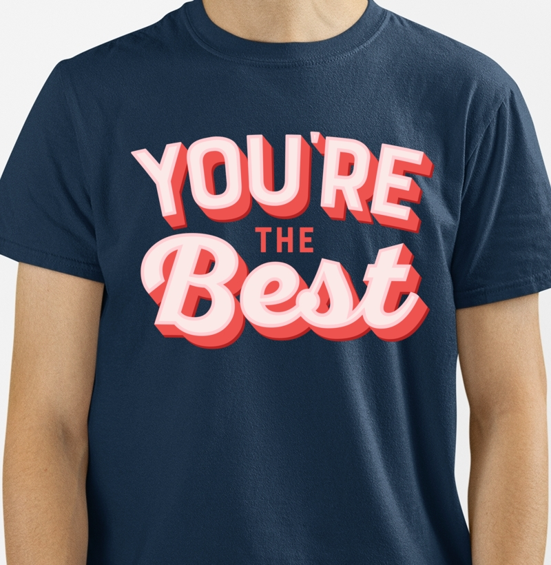 YOU ARE THE BEST