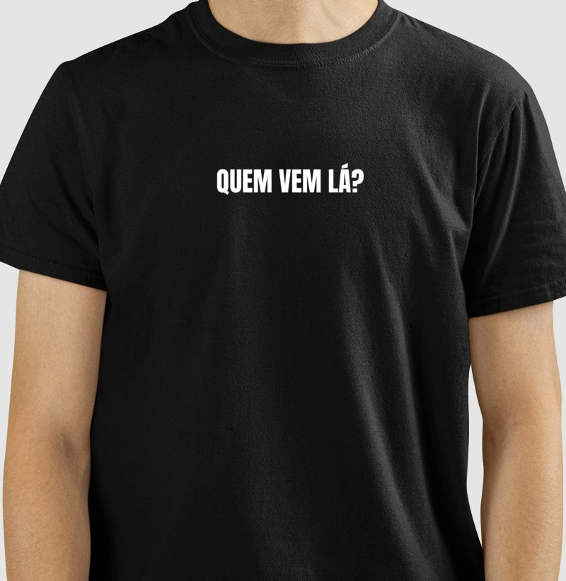 Quem vem lá ?