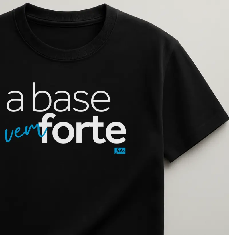 A Base Vem Forte