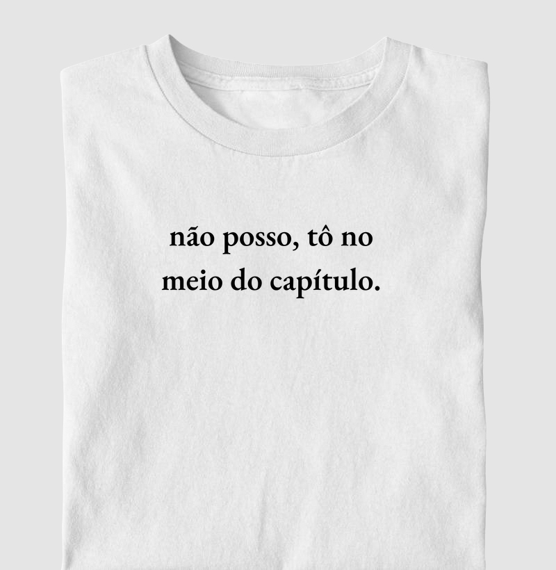 não posso, tô no meio do capítulo