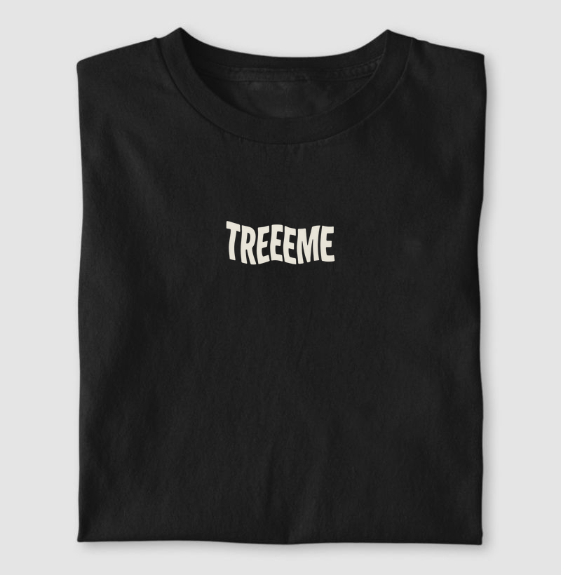 Camiseta “Treeeme”