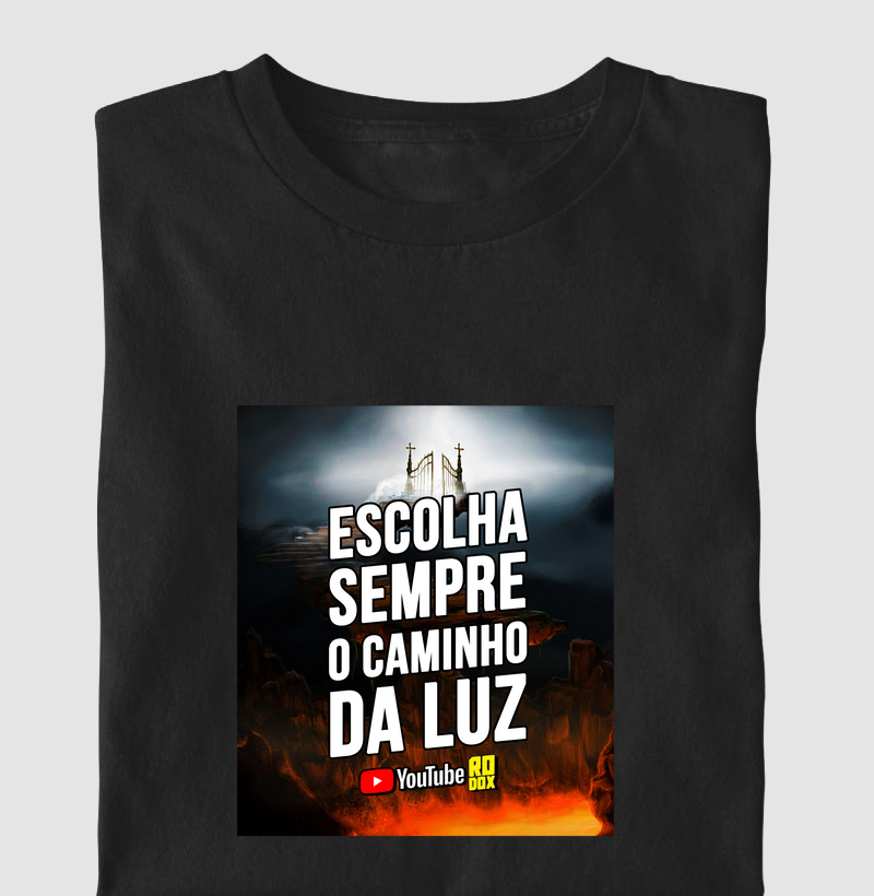 Escolha o caminho da LUZ