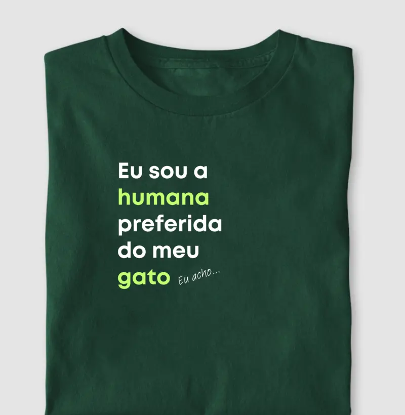Humana Preferida... Eu Acho