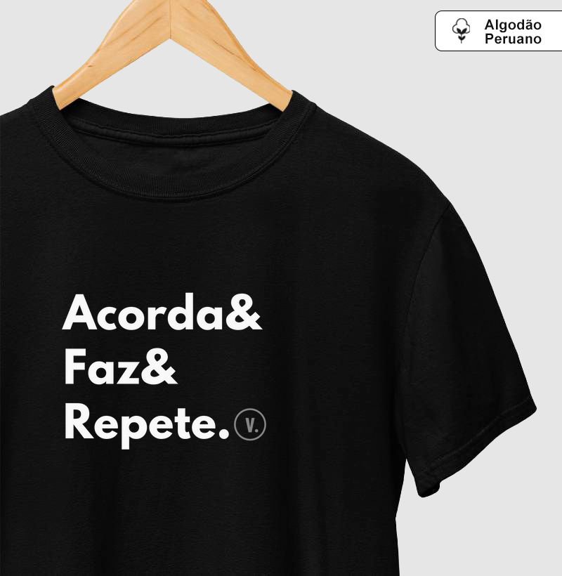 Acorda& Faz& Repete.