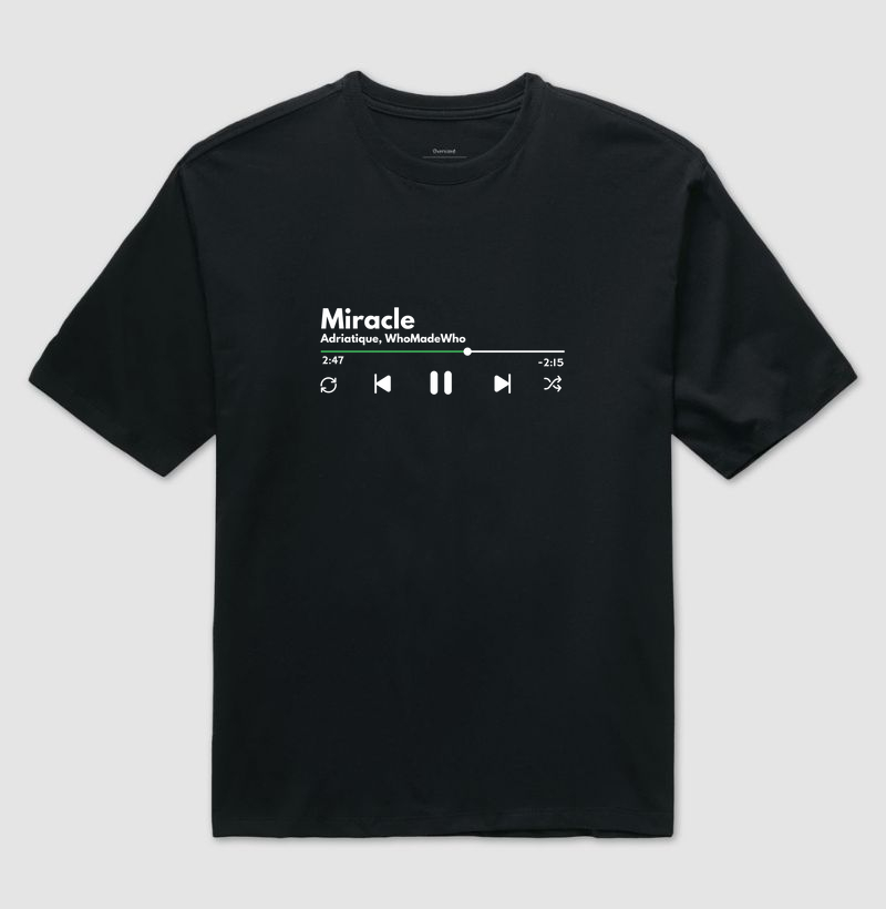 OVERSIZED - It's a Miracle