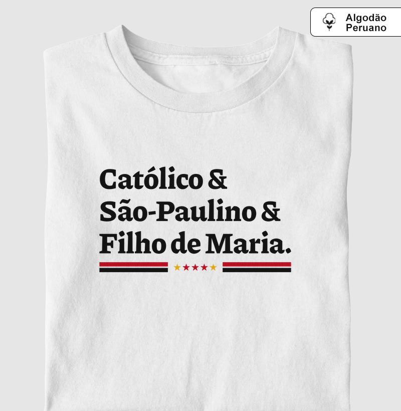 Católico & São-Paulino & Filho de Maria - Especial - Algodão Peruano